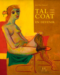 Tal Coat En Devenir (1905 - 1985)