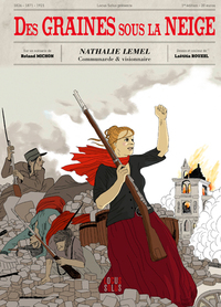 Graines Sous La Neige - Nathalie Lemel, Communarde Et Visionnaire