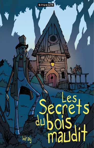 Les Secrets du bois maudit