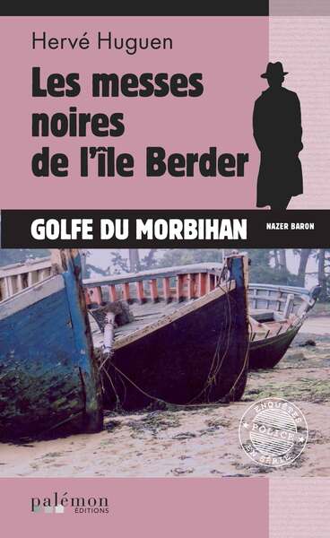 Les messes noires de l'île Berder