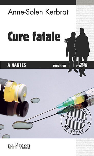 Cure fatale à Nantes