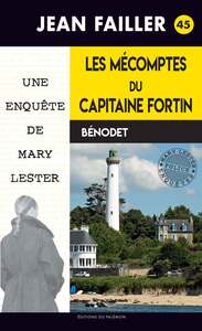 Les mécomptes du capitaine Fortin
