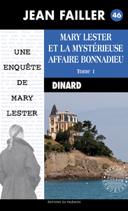 Mary Lester et la mystérieuse affaire Bonnadieu - Tome 1