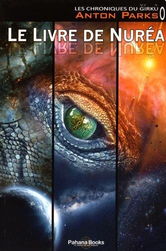 Les chroniques du Girkù Tome 0 Le livre de Nuréa