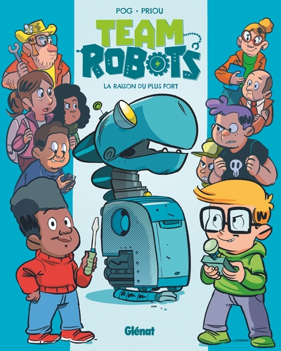 Team Robots - Tome 01