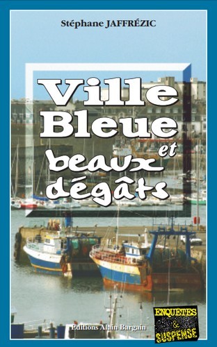 Ville bleue et beaux dégâts