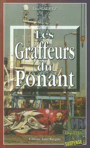 Les graffeurs du ponant