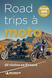 52 road-trips à moto en France