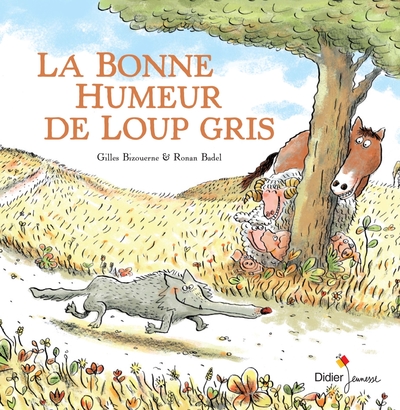 La bonne humeur de Loup gris