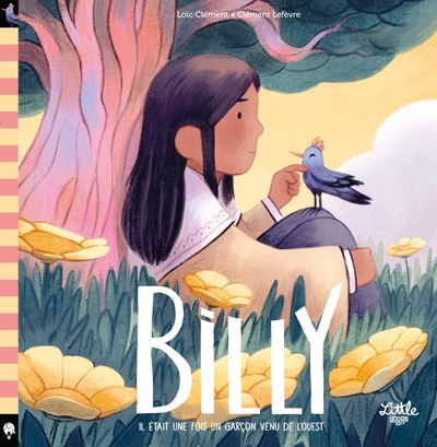 Billy - Il était une fois un garçon venu de l'Ouest