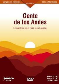 GENTE DE LOS ANDES ENCUENTROS EN EL PERU Y EN ECUADOR