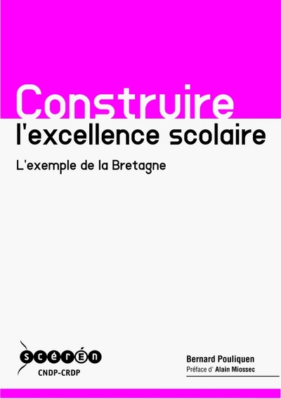 Construire l'excellence scolaire - l'exemple de la Bretagne