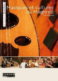 MUSIQUES ET CULTURES DU MAGHREB, A TETOUAN