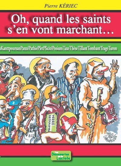 Oh, quand les saints s'en vont marchant...