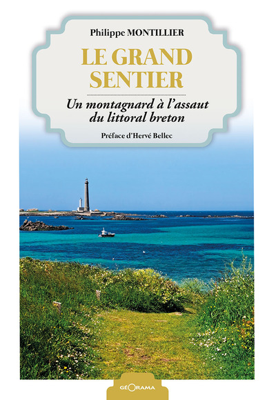 LE GRAND SENTIER