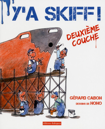 Y'a skiff - Deuxième couche