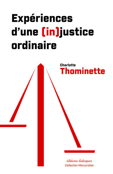 Expériences d'une (in)justice ordinaire