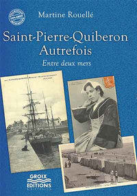 Saint Pierre Quiberon autrefois