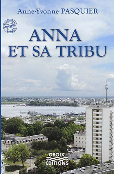 Anna et sa tribu - roman
