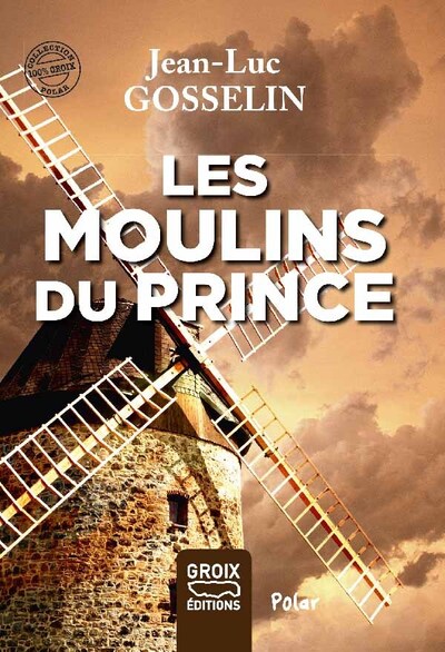 LES MOULINS DU PRINCE