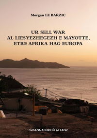 Ur sell war al liesyezhegezh e Mayotte, etre Afrika hag Europa