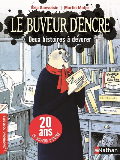 Le Buvuer d'encre: 2 histoires à dévorer