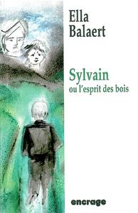 Sylvain ou l'Esprit des Bois