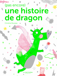 (Pas encore) une histoire de dragon