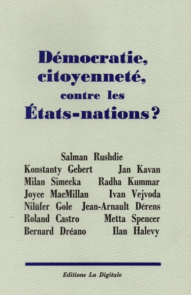 Démocratie, citoyenneté, contre les États-nations ?