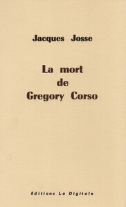 La Mort De Gregory Corso