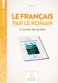 Le français par le roman, Thorag et la clan des grottes