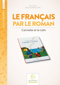 Français par le roman - Cannelle et le lutin