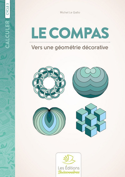 Le Compas, vers une géométrie décorative