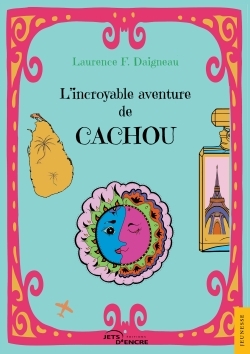 L'incroyable aventure de Cachou