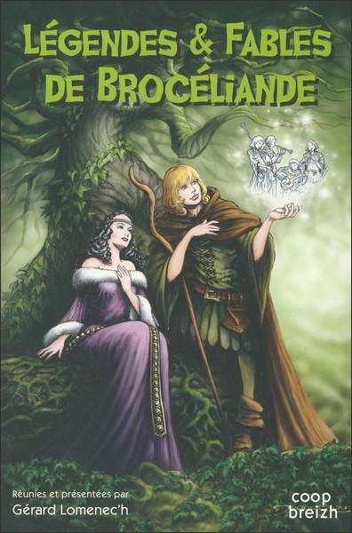 Légendes et fables de Brocéliande