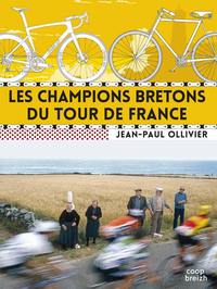 Les champions bretons du Tour de France