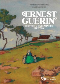 Ernest Gérin peintre et enlumineur breton