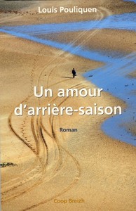 Un amour d'arrière-saison - roman