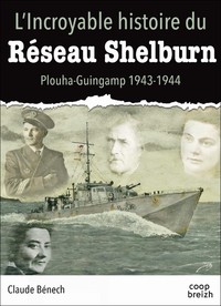 L'incroyable histoire du Réseau Shelburn