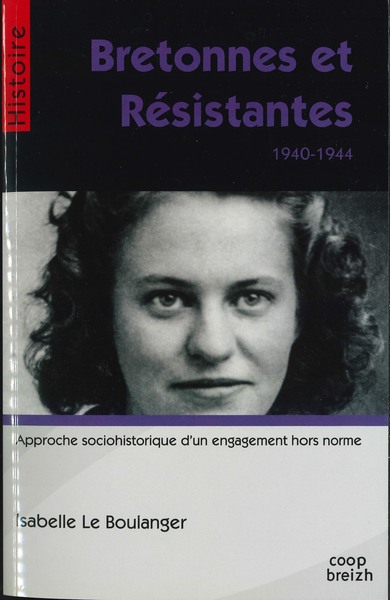 Bretonnes et résistantes (1940-1944)
