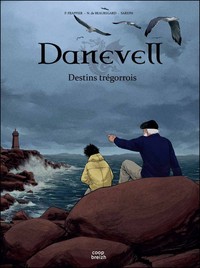DANEVELL DESTINS TREGORROIS
