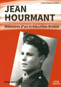Jean Hourmant - mémoires d'un irréductible Breton
