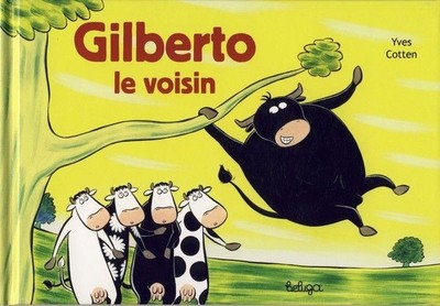 Gilberto le voisin