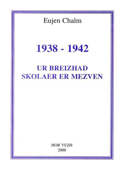 1938-1942, ur breizhad skolaer er Mezven