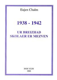 1938-1942, ur breizhad skolaer er Mezven