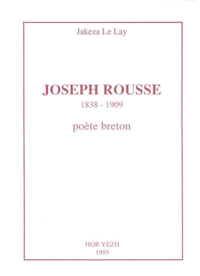 Joseph Rousse, 1838-1909 - poète breton