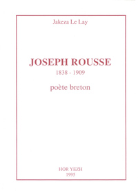 Joseph Rousse, 1838-1909 - poète breton