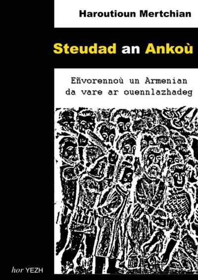 Steudad an ankoù - eñvorennoù un Armenian da vare ar ouennlazhadeg