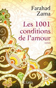 Les mille et une conditions de l'amour