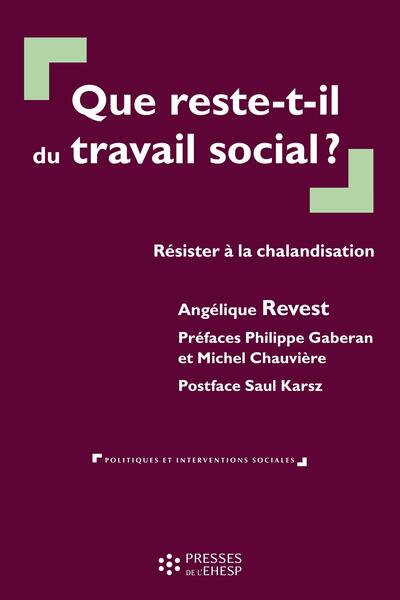 Que reste-t-il du travail social ?